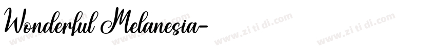 Wonderful Melanesia字体转换